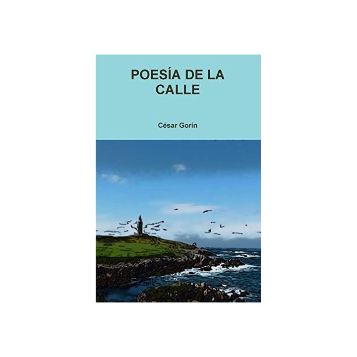 Poesia De La Calle - CESAR GORIN